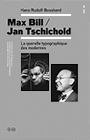 Bosshard, Hans Bill kontra Jan Tschichold. Der Typografiestreit der Moderne. Niggli Verlag. Zurich, 2012. 