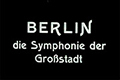 Berlin, die Symphonie de Großstadt