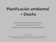 Planificiación ambiental + Diseño.